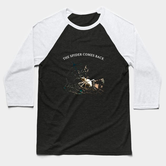 Spider Sense. THE SPIDER COMES BACK. Baseball T-Shirt by Joyful Prints